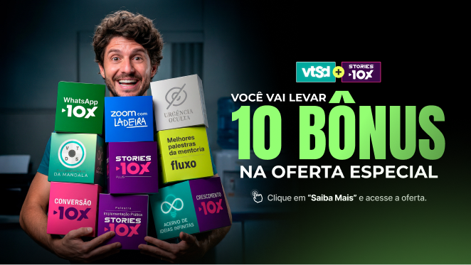 Criativo oferta especial — 10 bônus na oferta VTSD + Stories 10x.