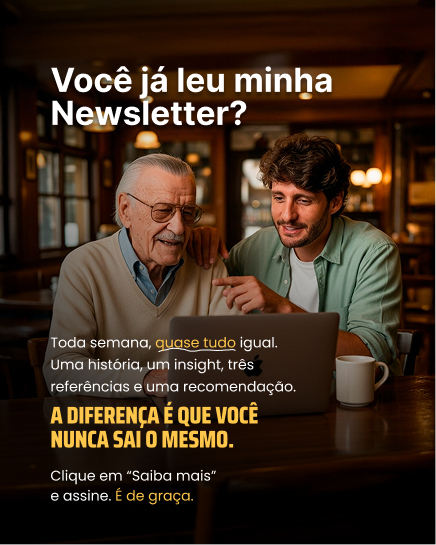 Criativo newsletter — Stan Lee no café: a diferença é que você nunca sai o mesmo.