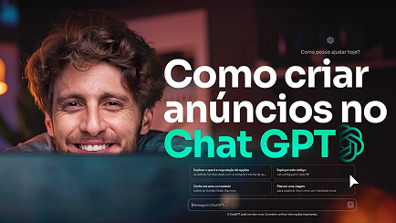Thumbnail YouTube — Como criar anúncios no Chat GPT.